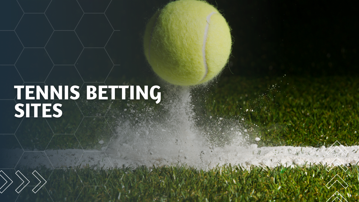 Best Tennis Betting Sites UK – Top Picks for Punters