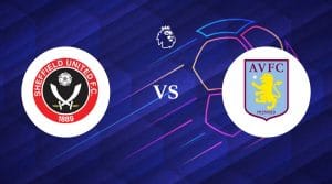 Sheffield United vs Aston Villa