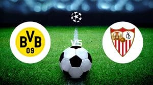 Borussia Dortmund vs Sevilla Betting