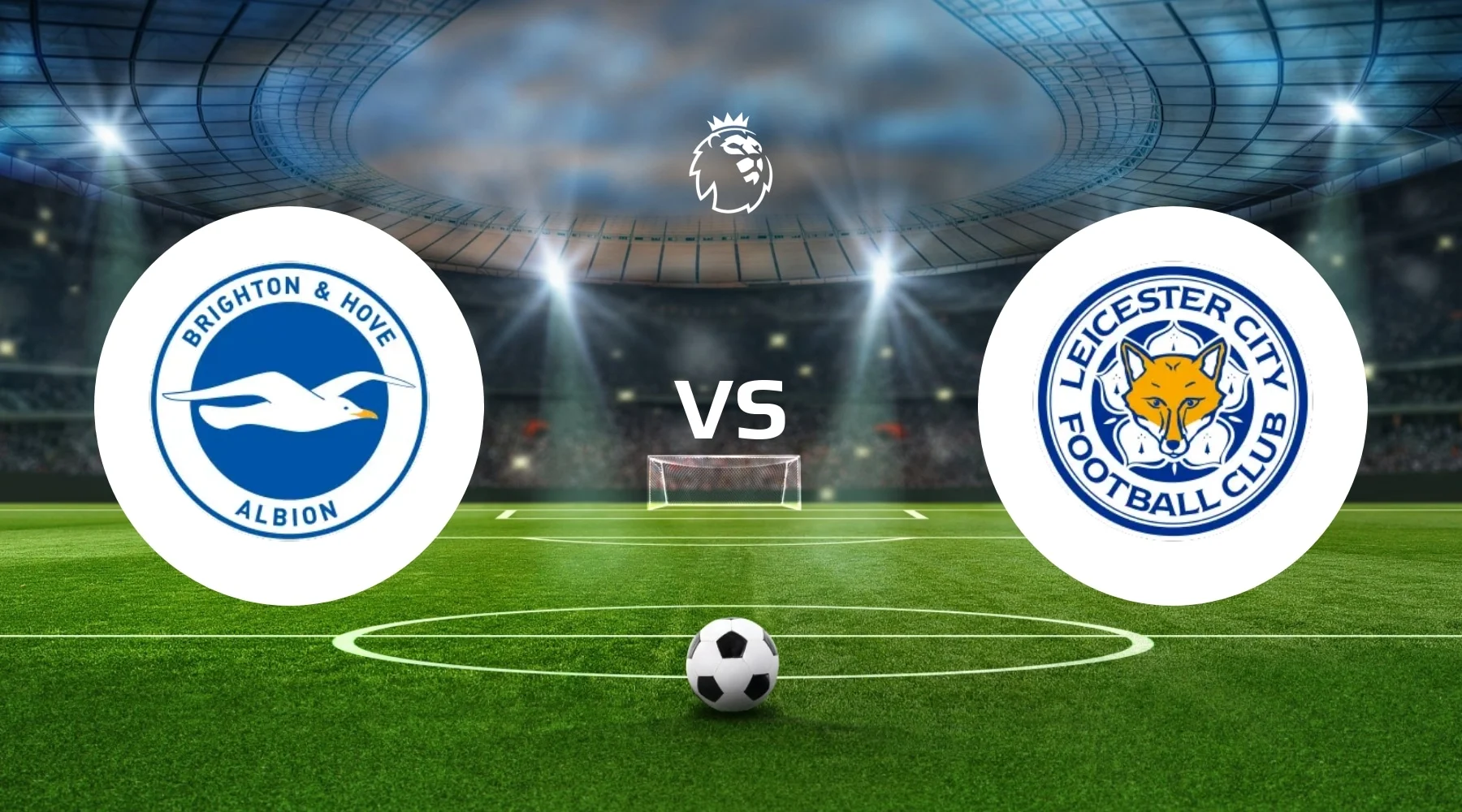 Brighton vs Leicester Betting Tips & Predictions