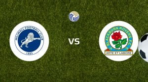 Millwall vs Blackburn Rovers Betting