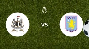 Newcastle vs Aston Villa Betting