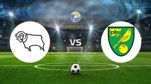 Derby County vs Norwich City Betting Tips & Prediction