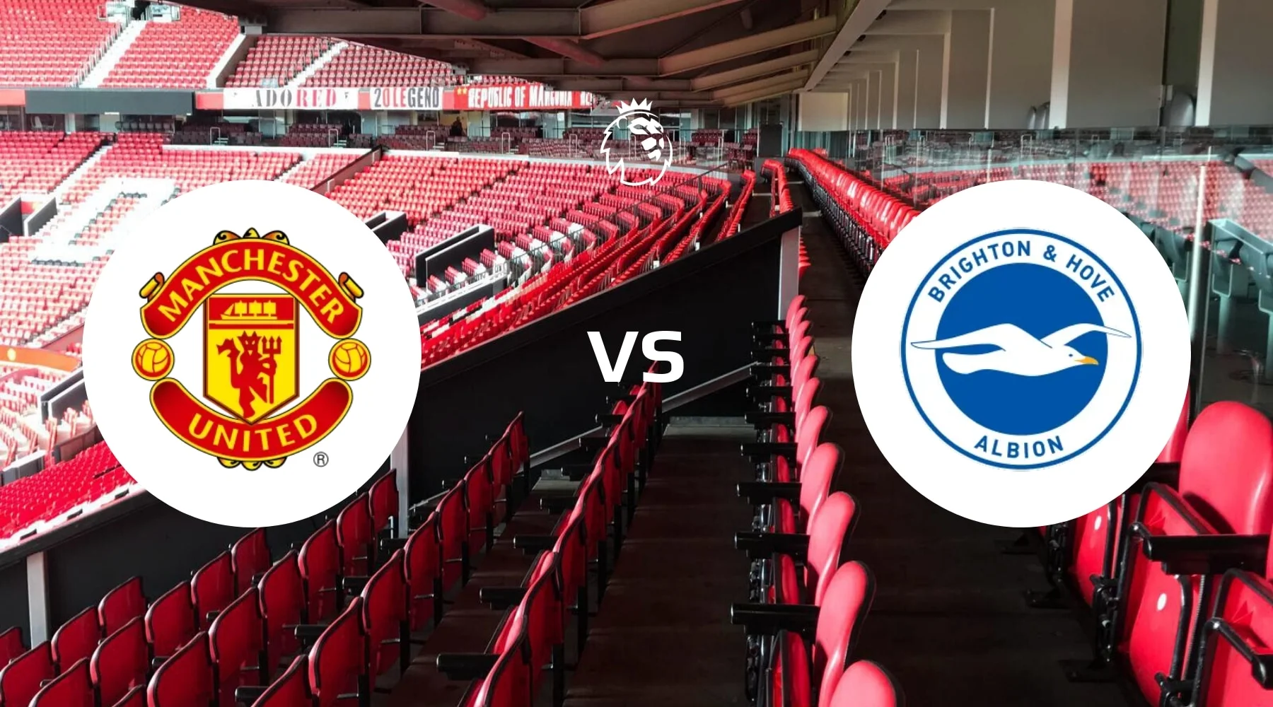 Manchester United vs Brighton & Hove Albion Betting Tips & Predictions