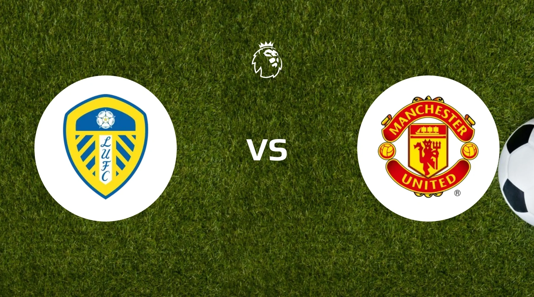 Leeds United vs Manchester United Prediction & Betting Tips