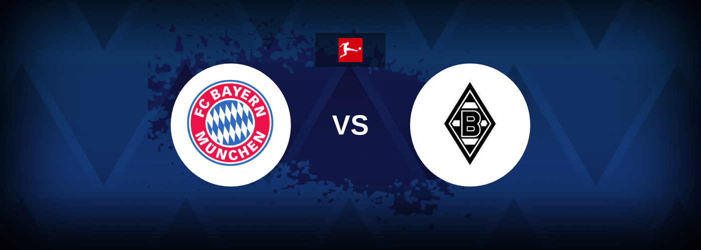 Bayern Munich vs Borussia Mönchengladbach Live Streaming