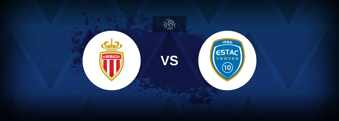 Monaco vs Troyes – Live Streaming