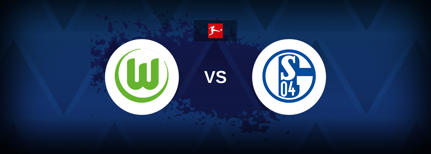 Wolfsburg vs Schalke 04 Live Streaming