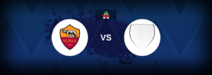 Roma vs Monza – Live Streaming