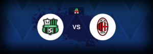 Sassuolo vs AC Milan – Live Streaming