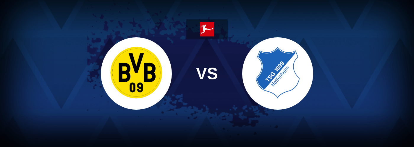 Borussia Dortmund vs Hoffenheim – Live Streaming
