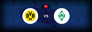 Borussia Dortmund vs Werder Bremen Live Streaming