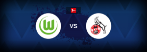 Wolfsburg vs FC Koln – Live Streaming