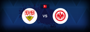 VfB Stuttgart vs Eintracht – Live Streaming