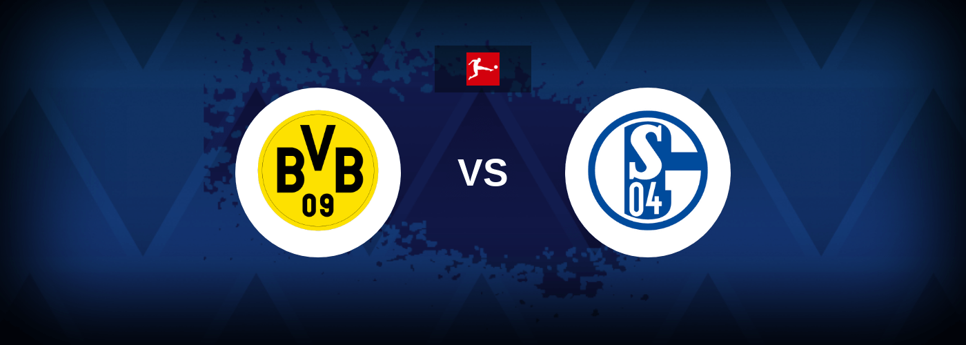 Borussia Dortmund vs Schalke 04 – Live Streaming