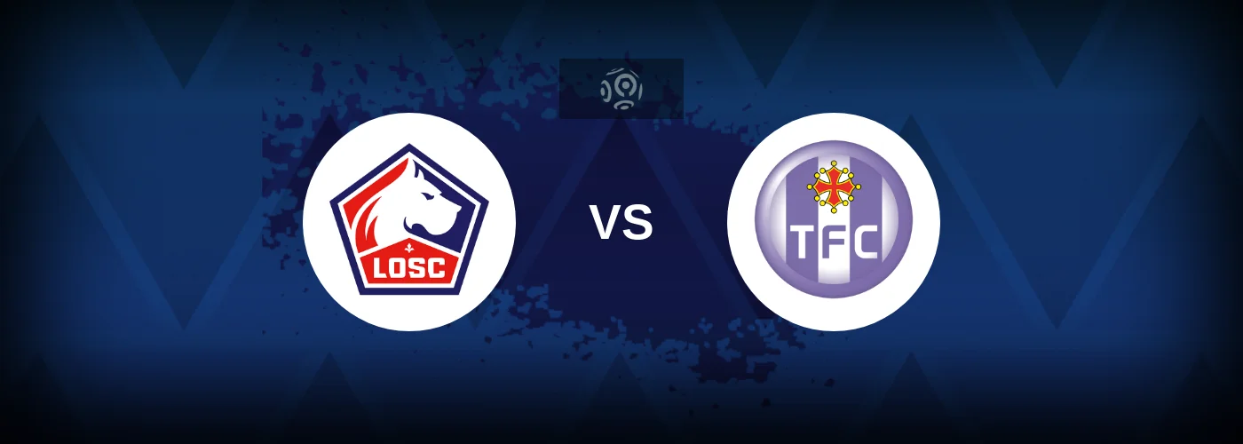 Lille vs Toulouse – Live Streaming