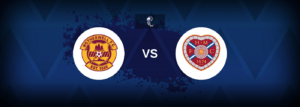Motherwell vs Hearts – Prediction, Betting Tips & Odds