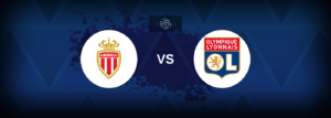 Monaco vs Lyon – Live Streaming