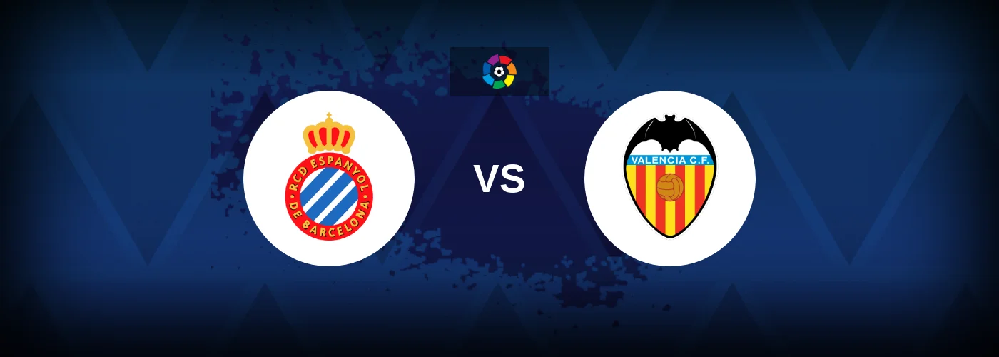 Espanyol vs Valencia – Live Streaming