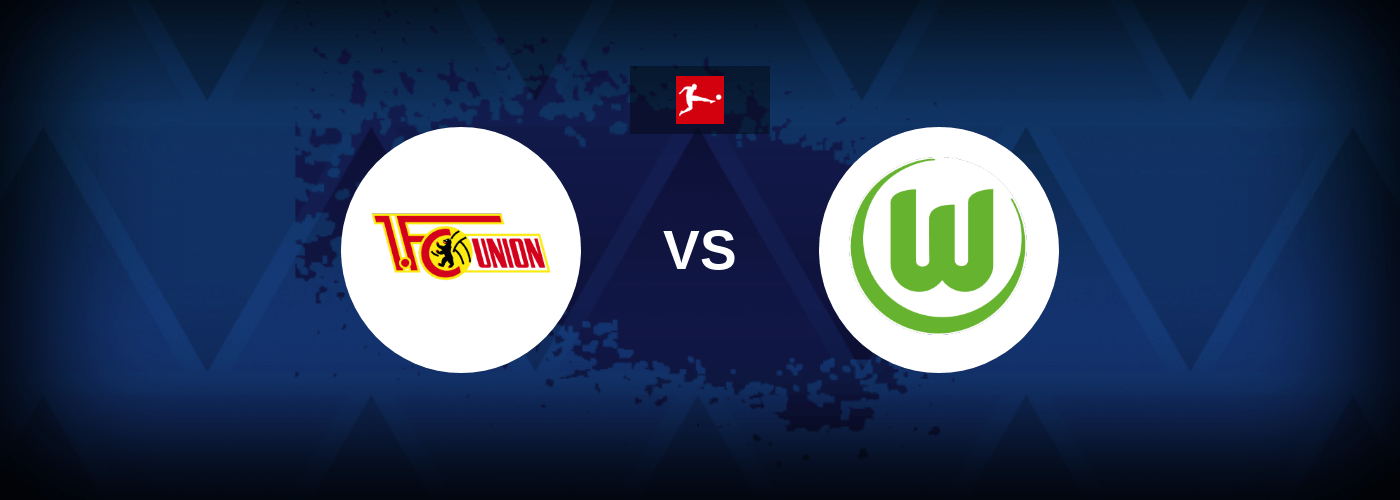 Union Berlin vs Wolfsburg – Live Streaming