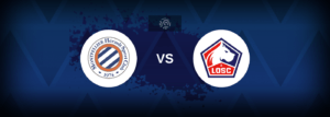 Montpellier vs Lille – Live Streaming