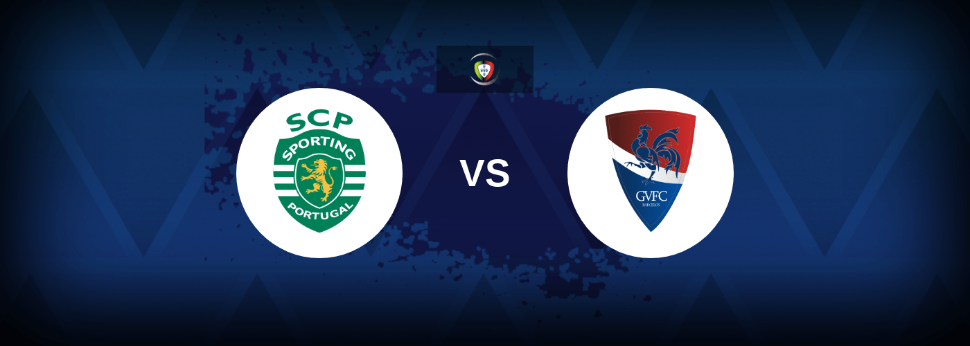 Sporting CP vs Gil Vicente – Live Streaming