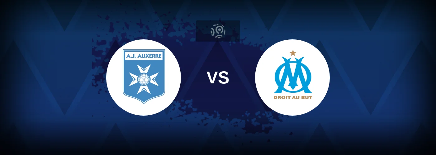 Auxerre vs Marseille – Live Streaming