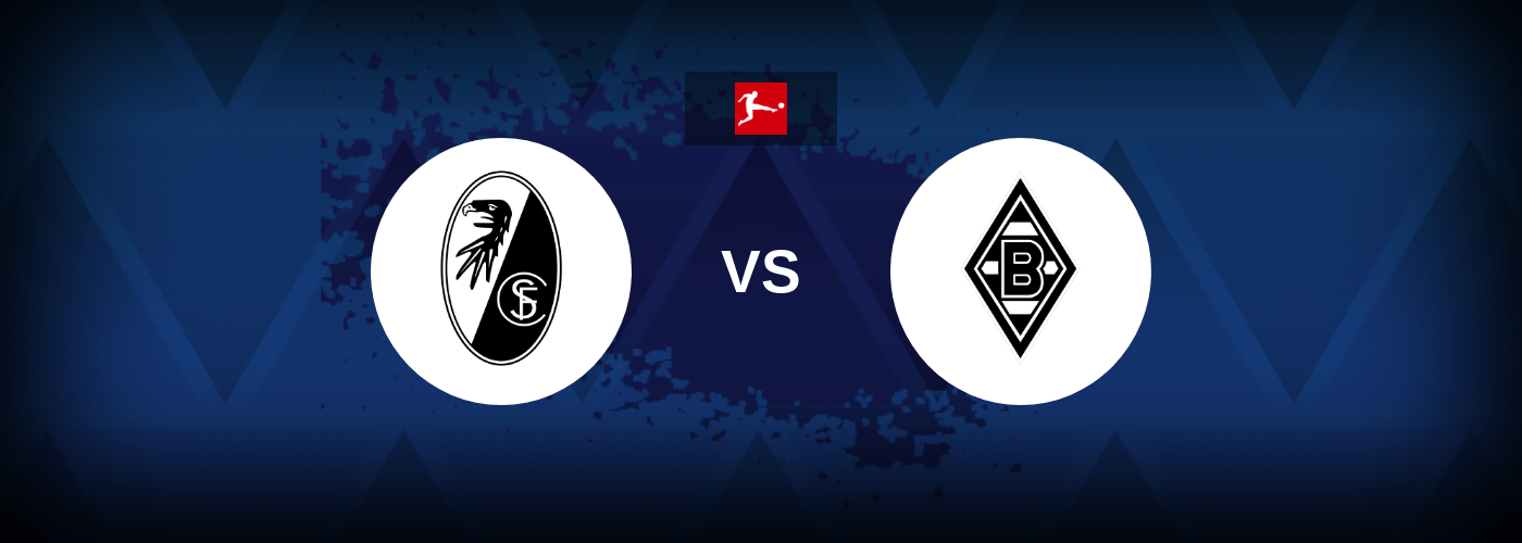 Freiburg vs Borussia Mönchengladbach – Live Streaming
