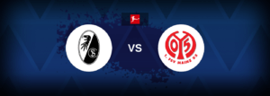 Freiburg vs Mainz 05 – Live Streaming