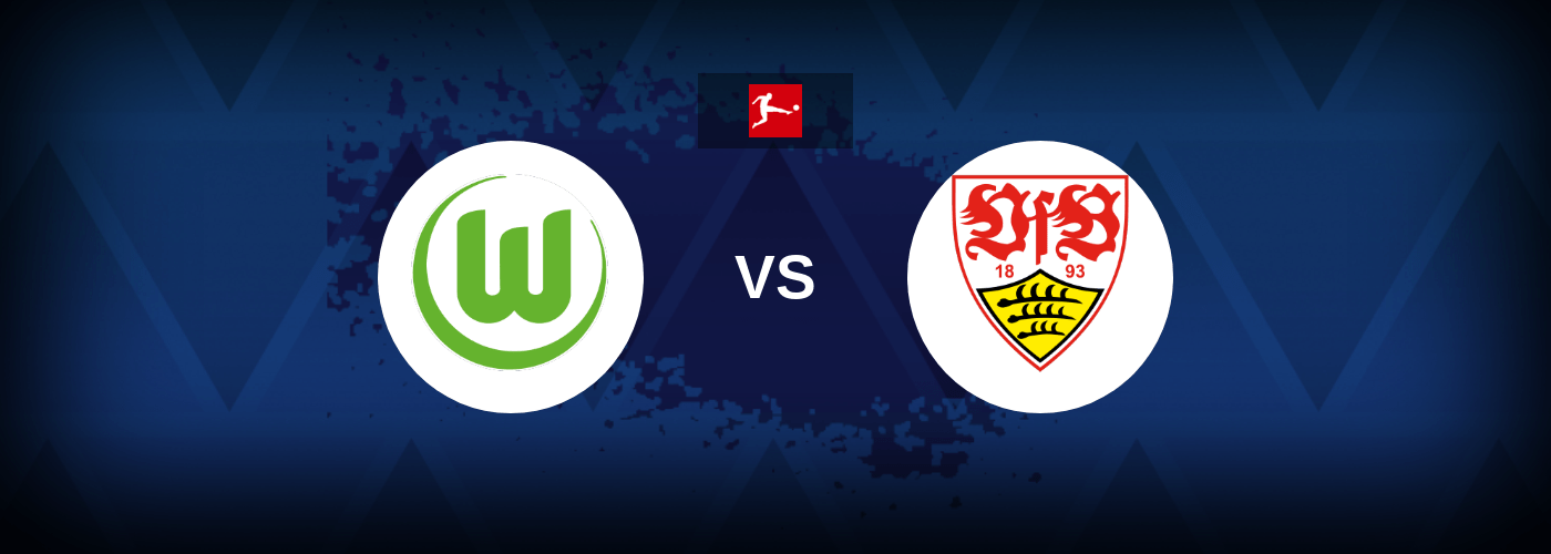 Wolfsburg vs VfB Stuttgart – Live Streaming