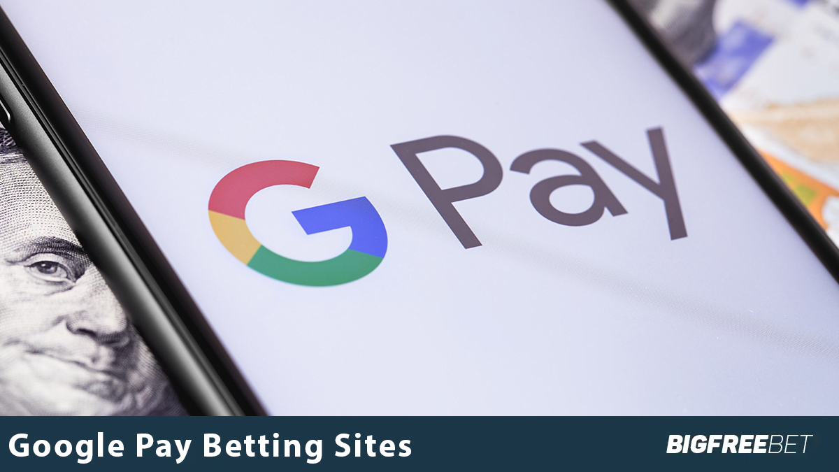 google pay betting sites