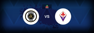 Spezia vs Fiorentina – Live Streaming