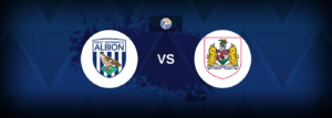 West Bromwich Albion vs Bristol City – Prediction, Betting Tips & Odds