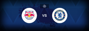 Salzburg vs Chelsea – Prediction, Betting Tips & Odds