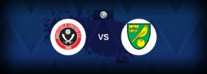 Sheffield United vs Norwich – Prediction, Betting Tips & Odds