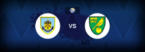 Burnley vs Norwich – Prediction, Betting Tips & Odds