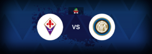 Fiorentina vs Inter – Live Streaming