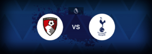 Bournemouth vs Tottenham – Prediction, Betting Tips & Odds