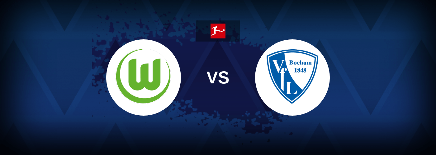 Wolfsburg vs Bochum – Live Streaming