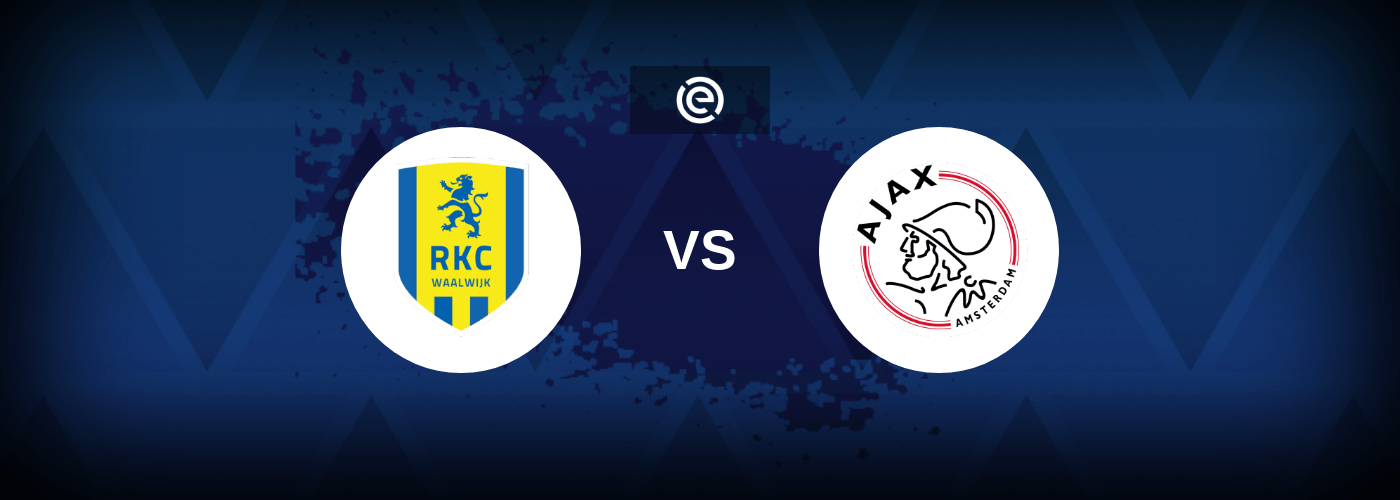 RKC Waalwijk vs Ajax – Live Streaming