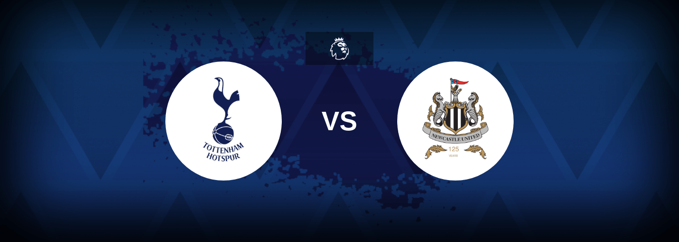 Tottenham vs Newcastle United – Prediction, Betting Tips & Odds