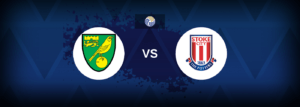 Norwich vs Stoke – Prediction, Betting Tips & Odds