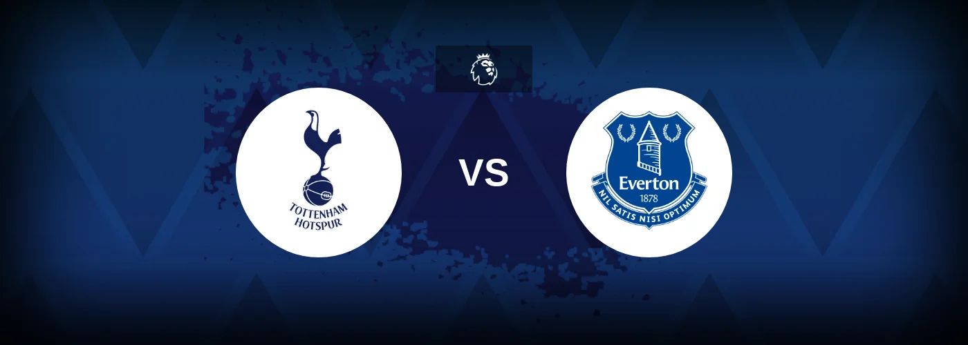 Tottenham vs Everton – Prediction, Betting Tips & Odds
