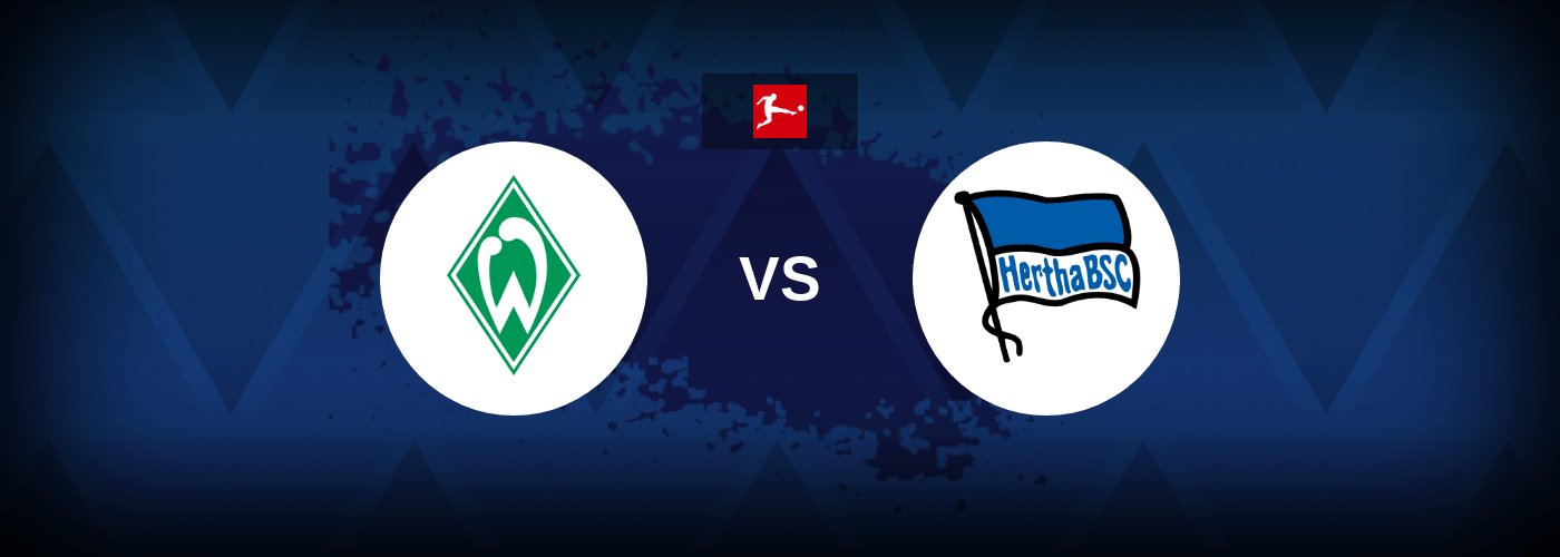 Werder Bremen vs Hertha Berlin – Live Streaming
