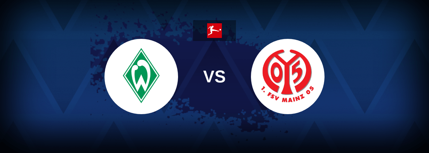 Werder Bremen vs Mainz 05 – Live Streaming