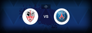 AC Ajaccio vs PSG – Live Streaming
