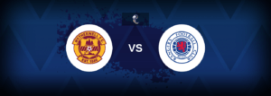 Motherwell vs Rangers – Prediction, Betting Tips & Odds