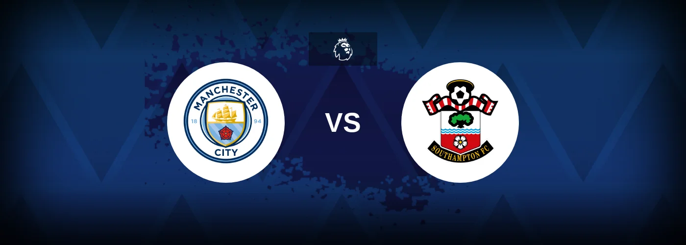 Manchester City vs Southampton – Prediction, Betting Tips & Odds