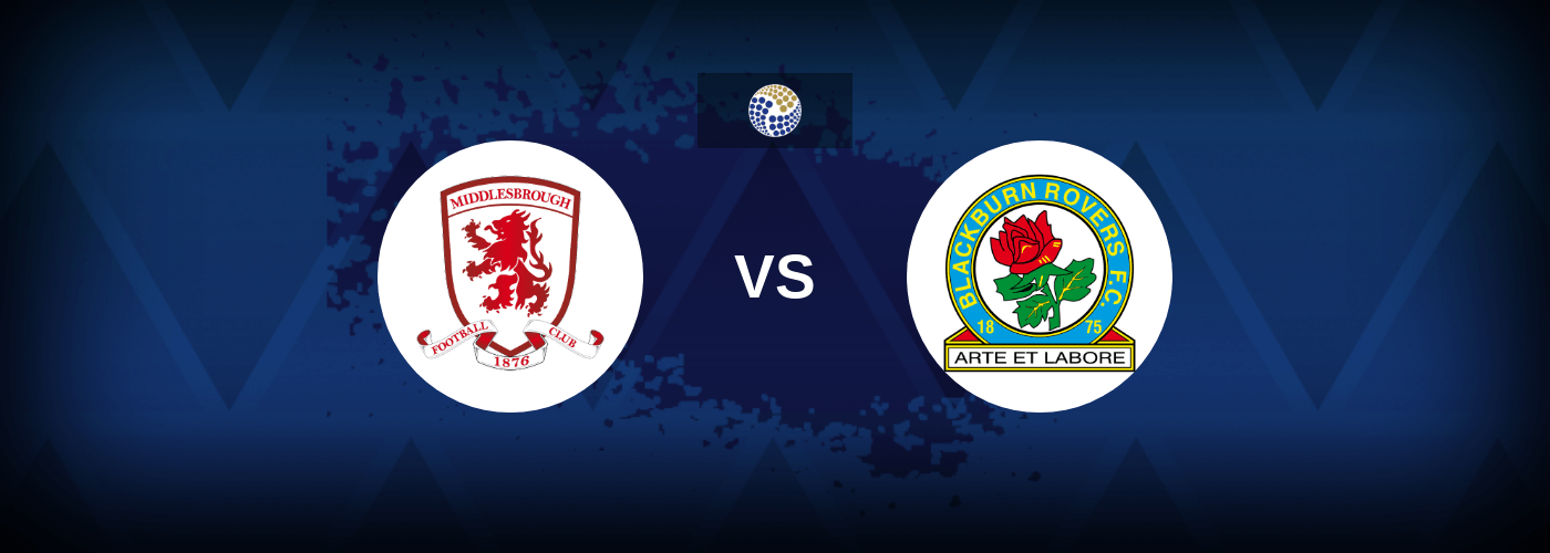 Middlesbrough vs Blackburn – Prediction, Betting Tips & Odds