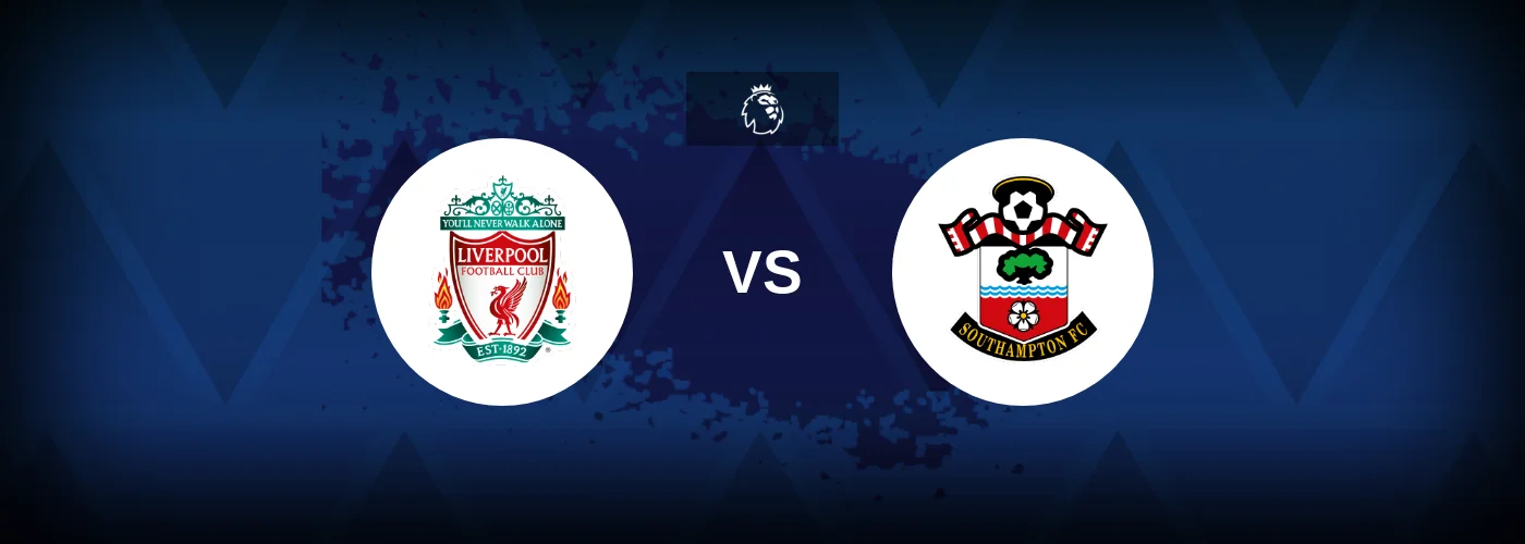 Liverpool vs Southampton – Prediction, Betting Tips & Odds